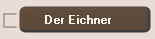 Der Eichner