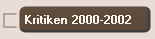 Kritiken 2000-2002